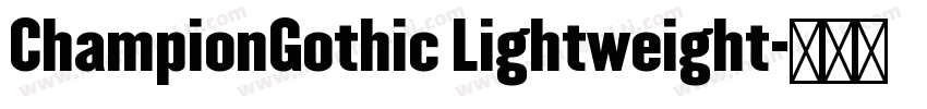 ChampionGothic Lightweight字体转换